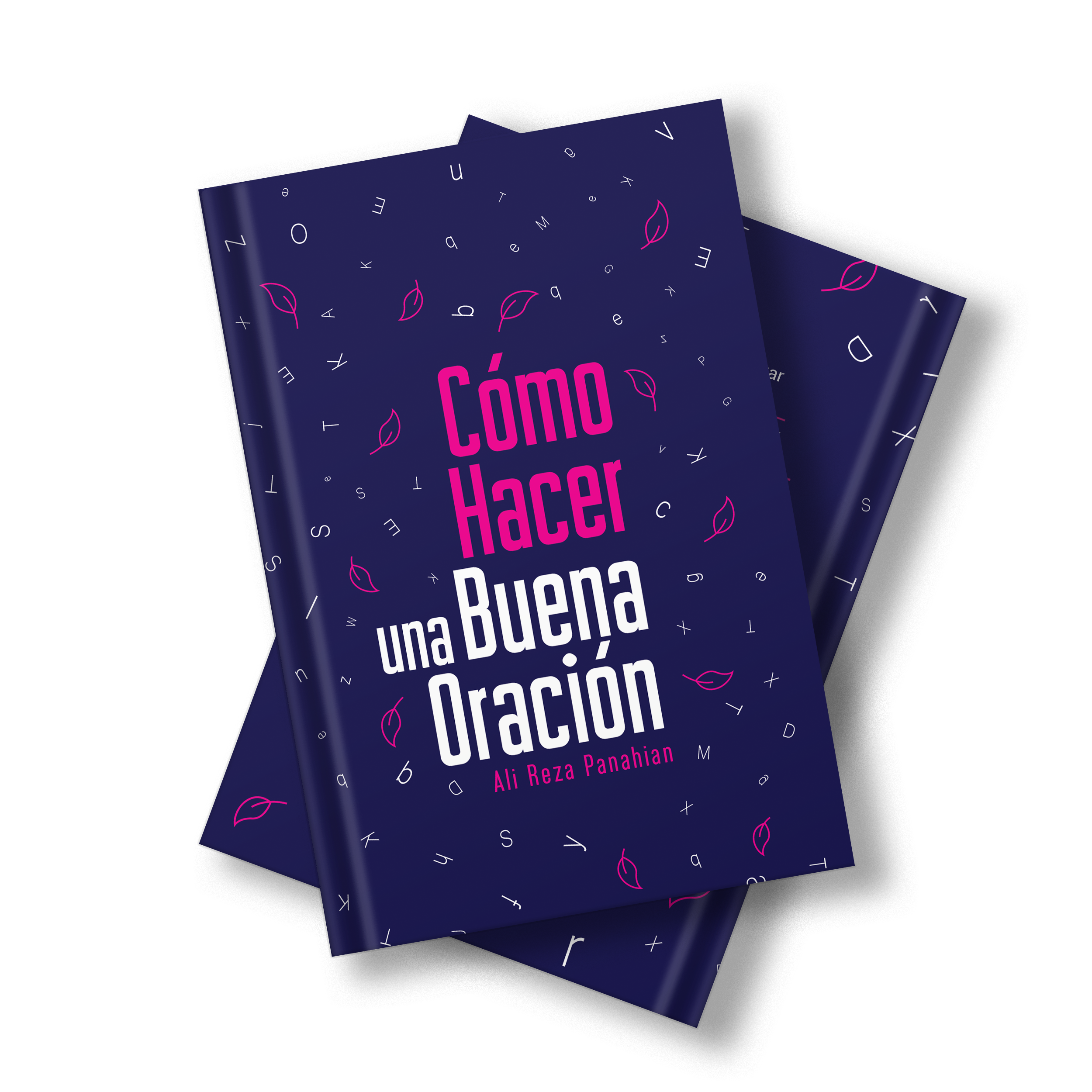 كتاب چگونه يك نماز خوب بخوانيم | Cómo Hacer una Buena Oración | نسخه اسپانیایی